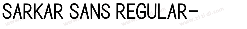 Sarkar Sans Regular字体转换
